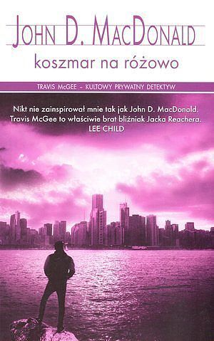 Koszmar na różowo. Seria z Travisem McGee