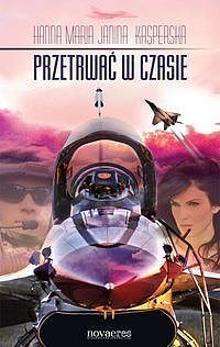 Przetrwać w czasie...