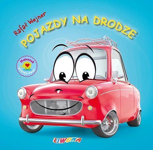 Maluszek poznaje świat Pojazdy na drodze
