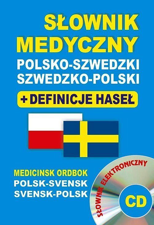 Słownik medyczny polsko-szwedzki szwedzko-polski + definicje haseł (słownik elektroniczny)