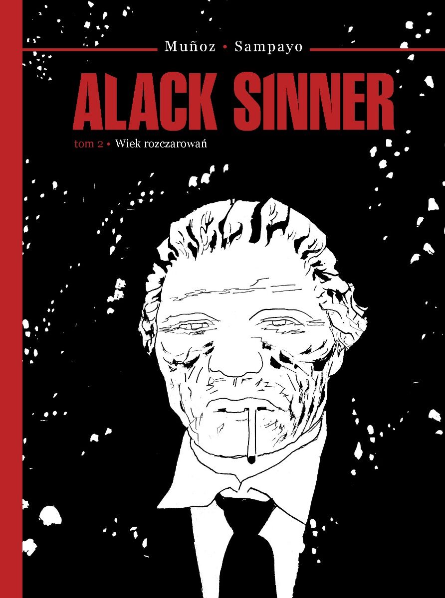 Alack Sinner - 02 - Wiek rozczarowań
