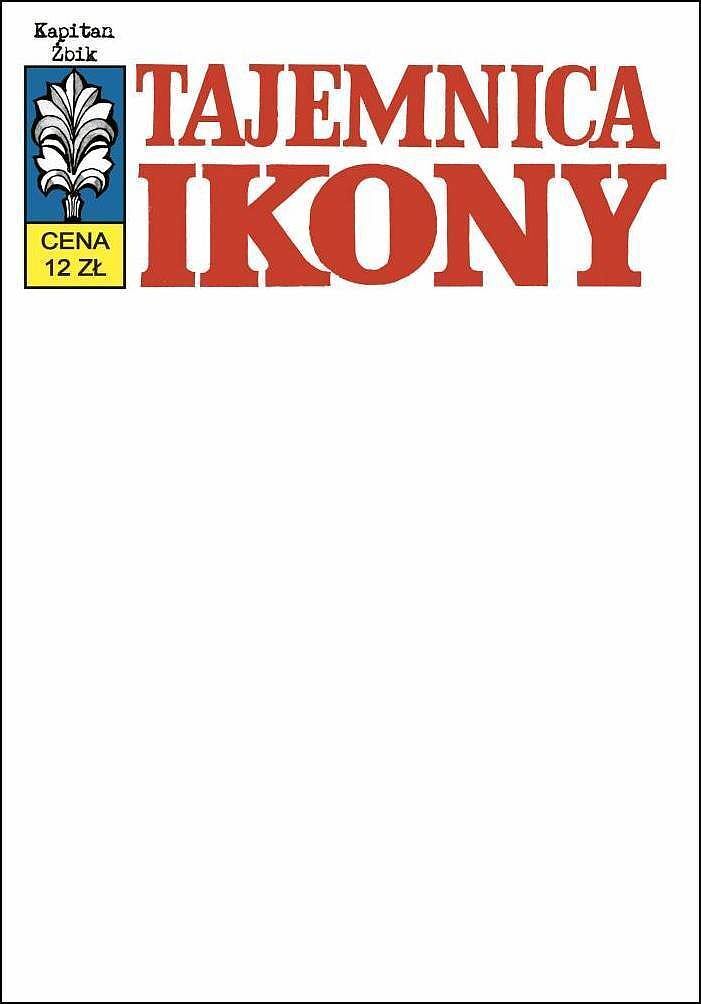 Kapitan Żbik - 08 - Tajemnica ikony (okładka blank)