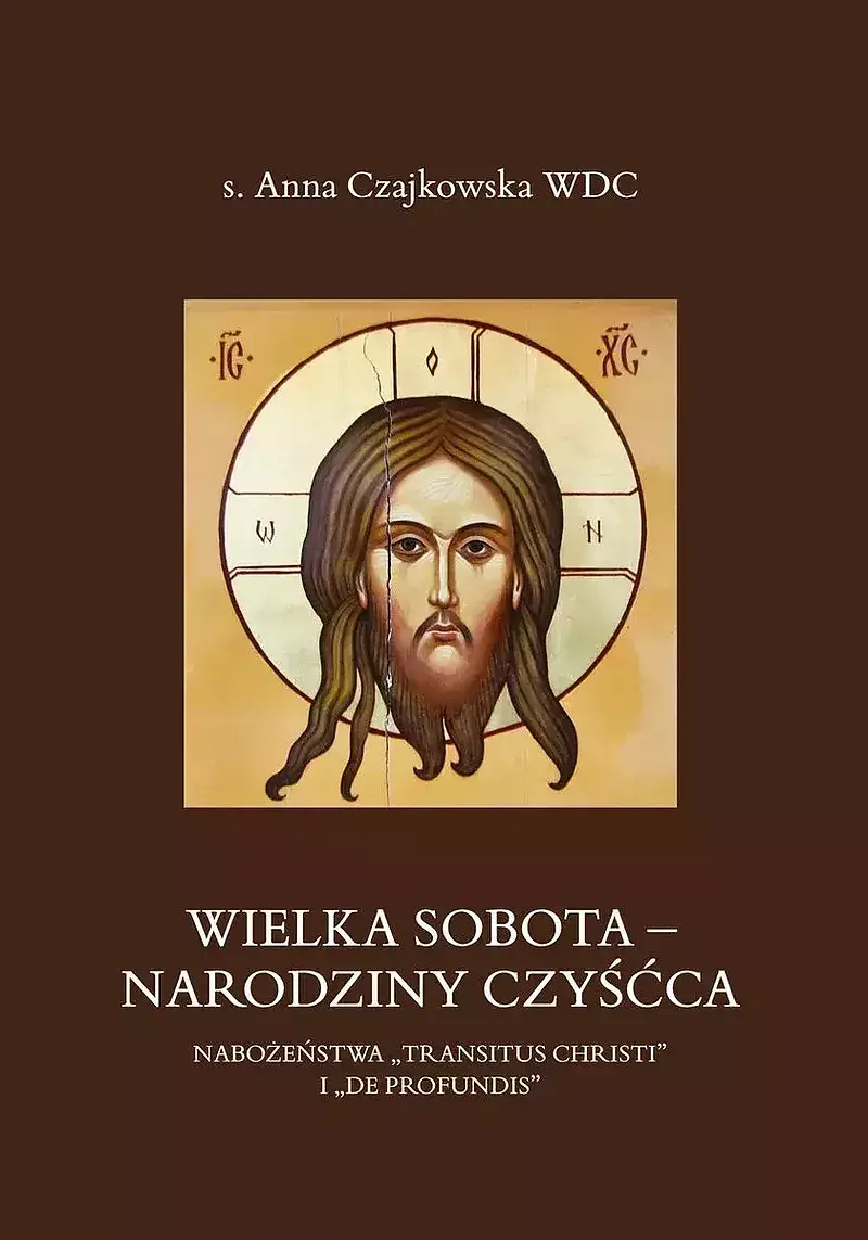 Wielka sobota - narodziny czyśćca. Nabożeństwa „transitus christi” i „de profundis”
