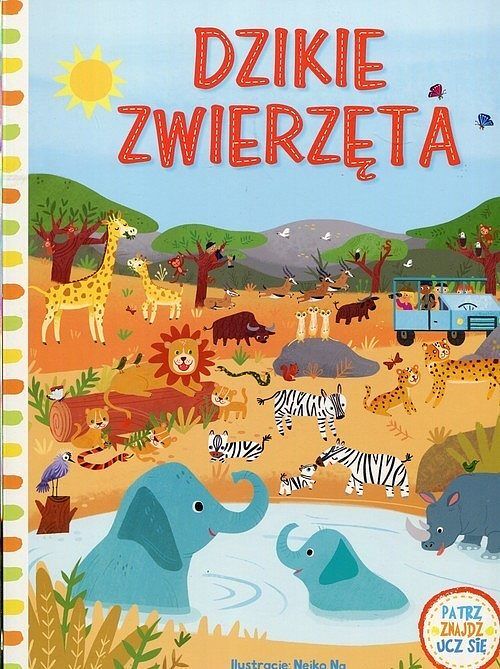 Dzikie zwierzęta. Patrz, znajdź, ucz się
