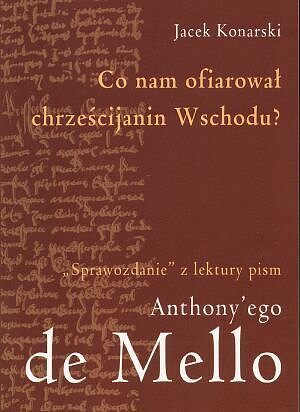 Co nam ofiarował chrześcijanin Wschodu?