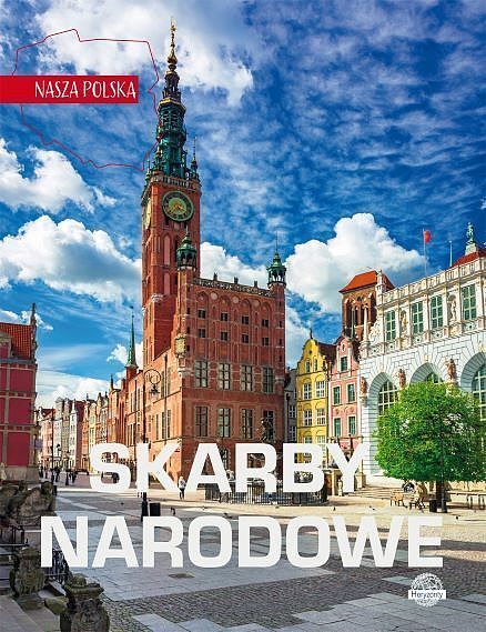 Skarby narodowe. Nasza polska
