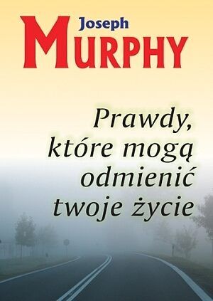 Prawdy, które mogą odmienić twoje życie