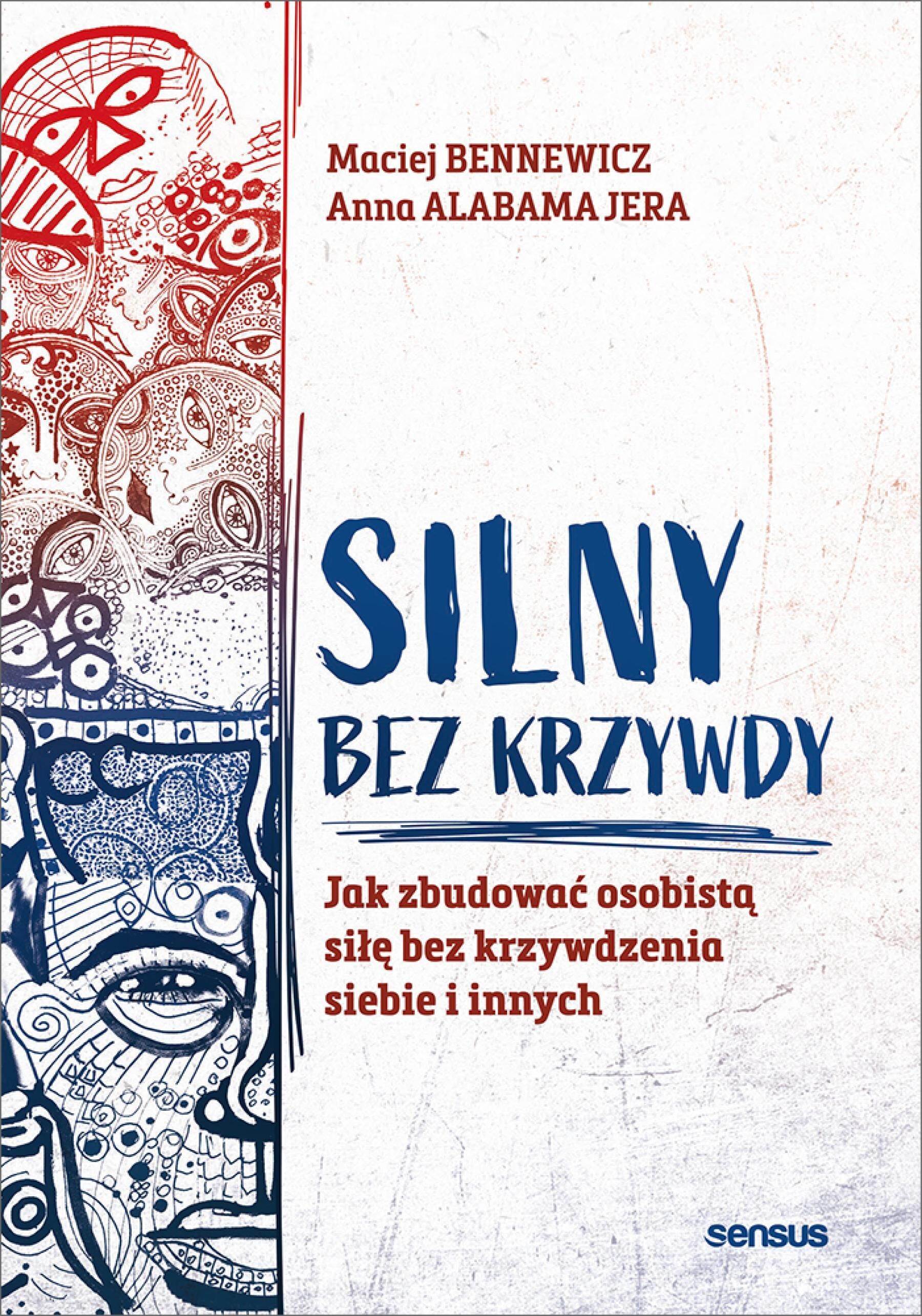 Silny bez krzywdy. Jak zbudować osobistą siłę bez krzywdzenia siebie i innych (audiobook MP3)