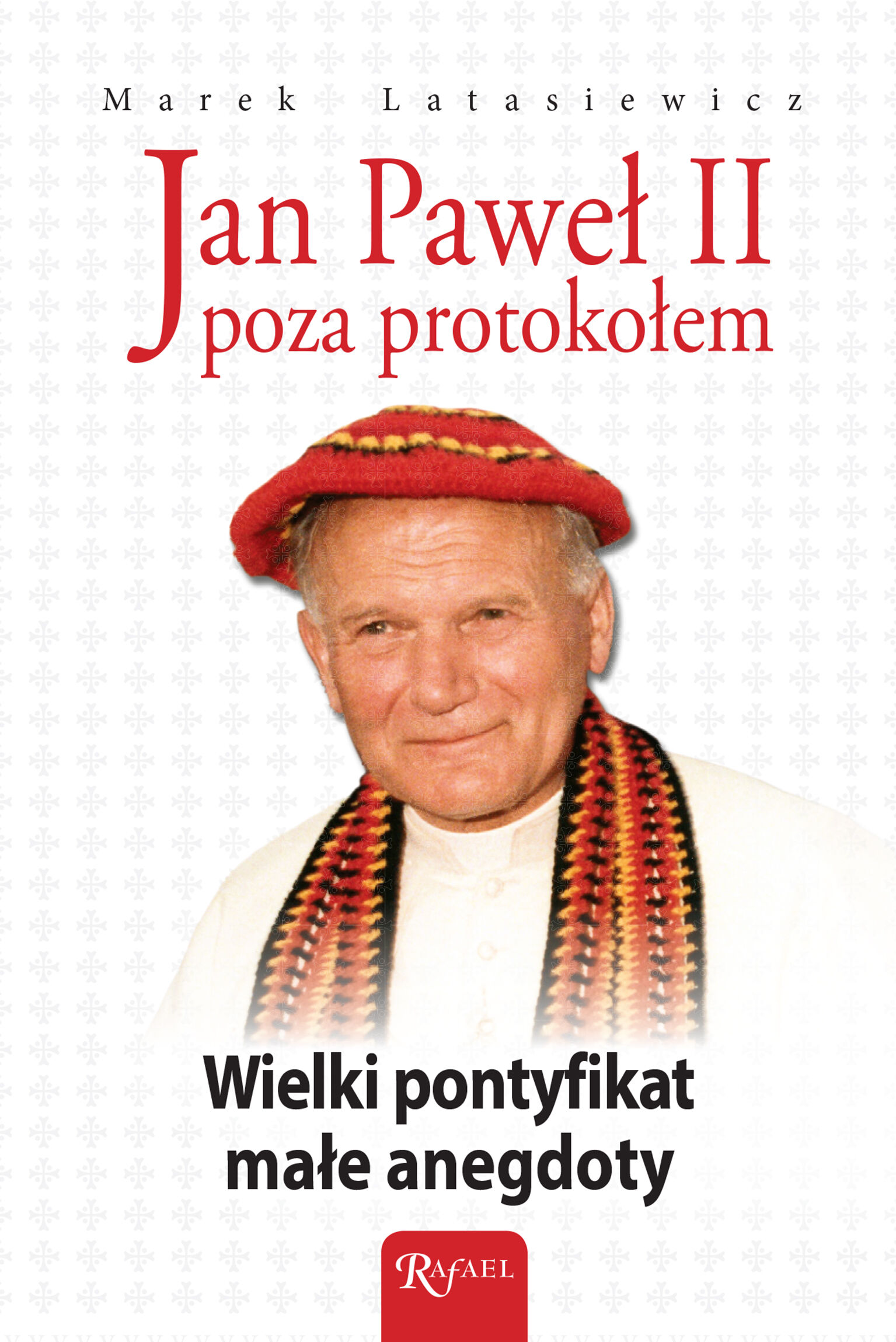 Jan Paweł II poza protokołem (e-book)