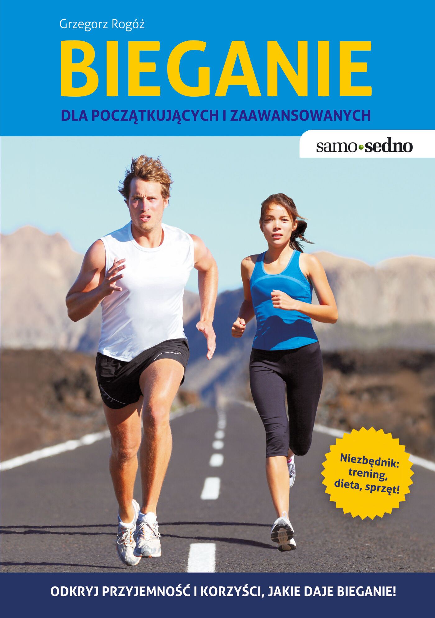 Samo Sedno - Bieganie dla początkujących i zaawansowanych (e-book)