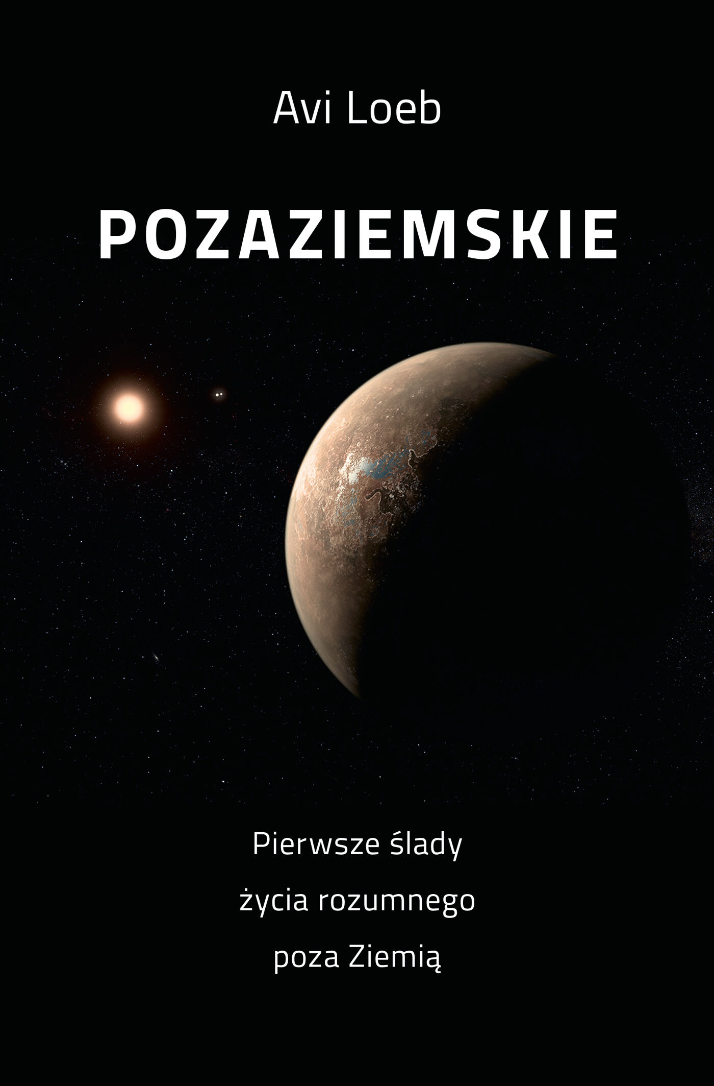 Pozaziemskie Pierwsze ślady życia rozumnego poza Ziemią (e-book)