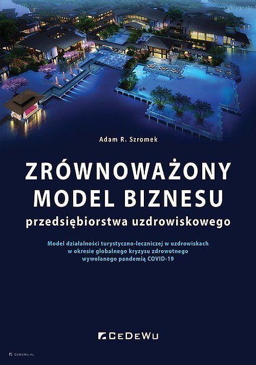 Zrównoważony model biznesu przedsiębiorstwa uzdrowiskowego.