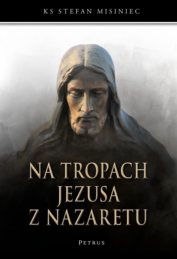 Na tropach jezusa z nazaretu