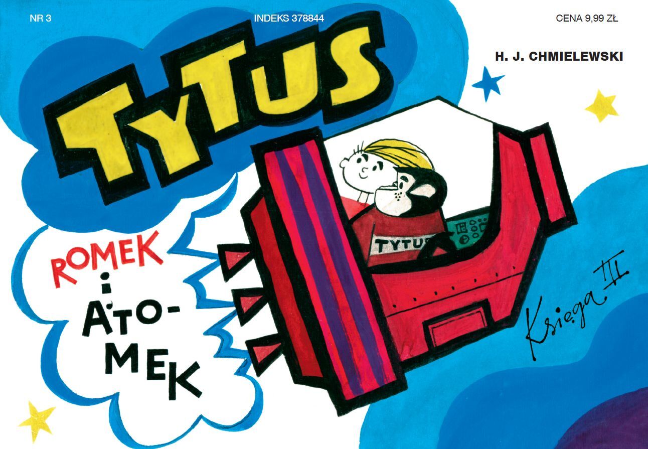 Tytus, Romek i A`Tomek - Księga III. Tytus kosmonautą