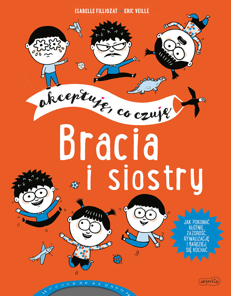 Bracia i siostry. Akceptuję, co czuję