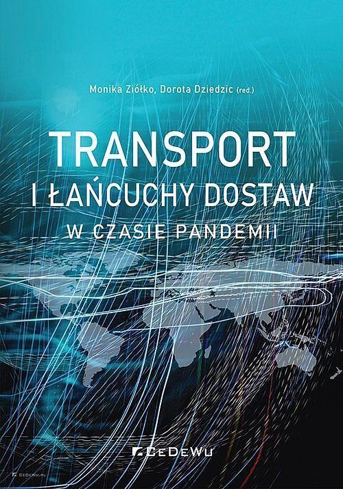 Transport i łańcuchy dostaw w czasie pandemii