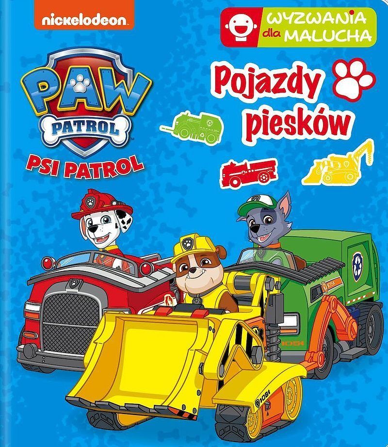 Psi Patrol. Wyzwania dla malucha. Pojazdy piesków