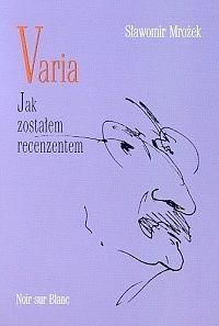 Varia. Jak zostałem recenzentem