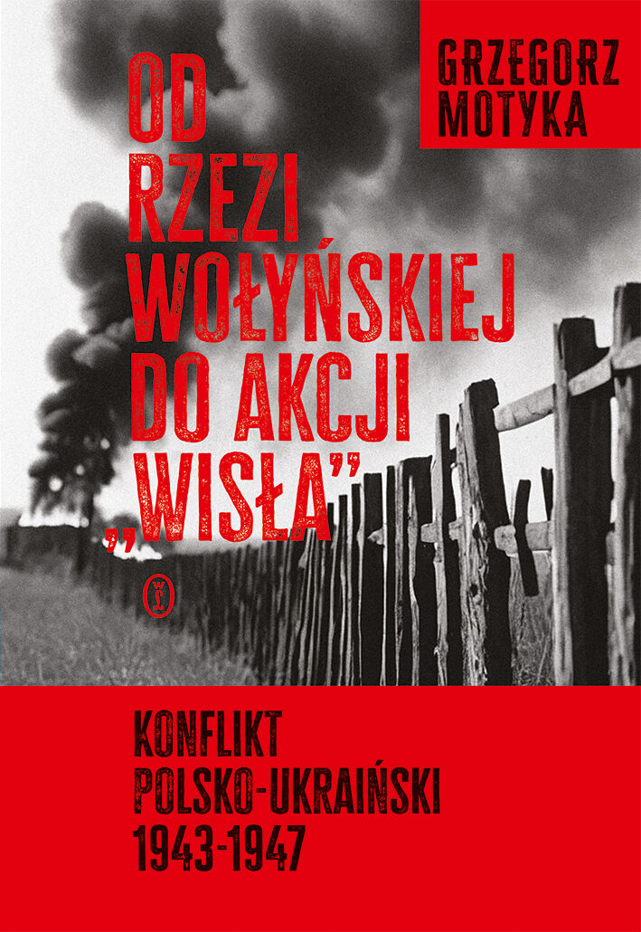 Od rzezi wołyńskiej do akcji "Wisła" (e-book)