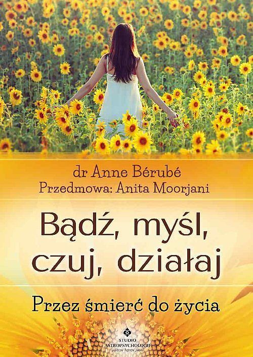 Bądź, myśl, czuj, działa