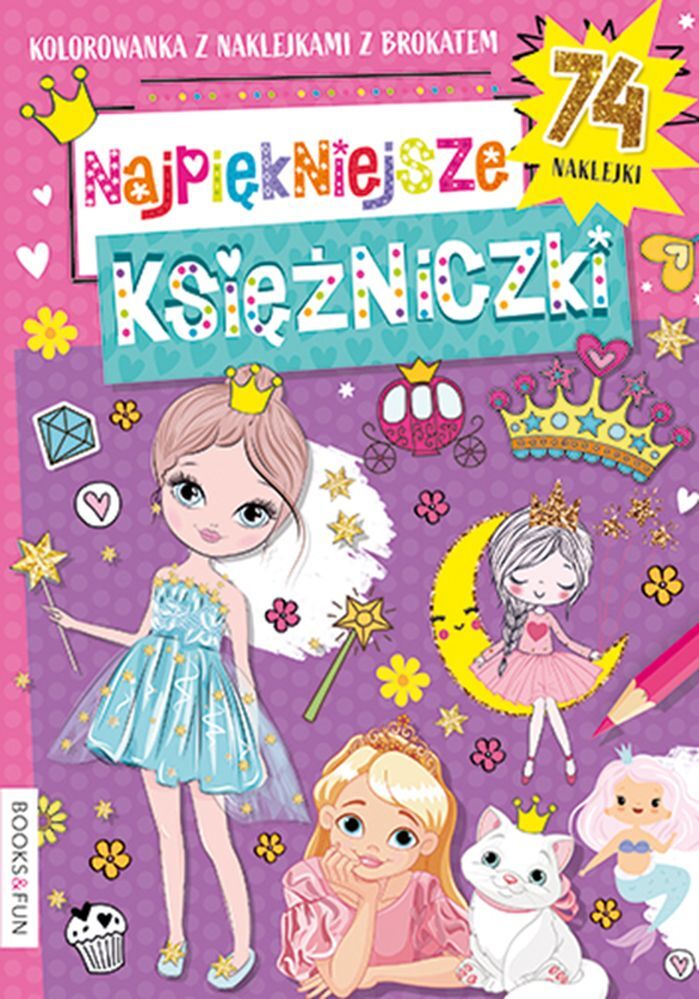 Najpiękniejsze księżniczki. Kolorowanka