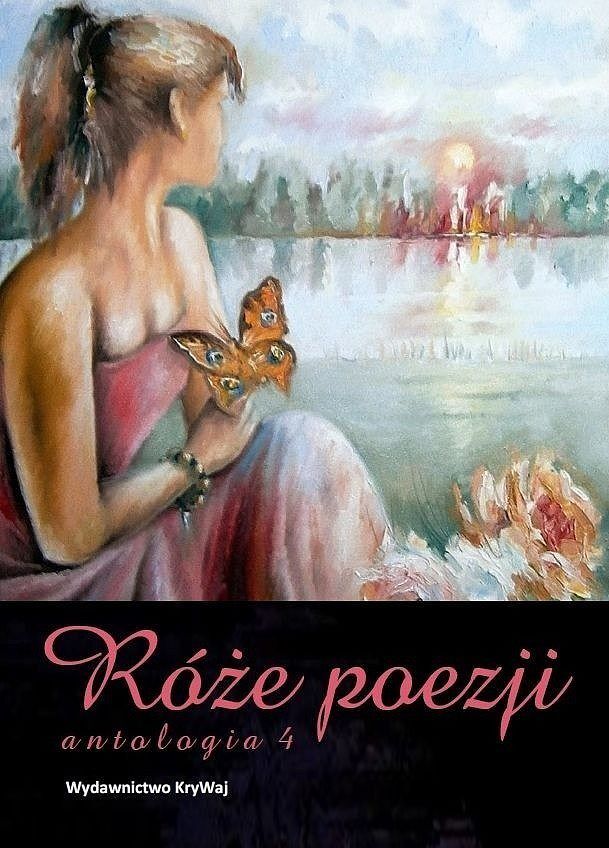 Róże poezji antologia. Tom 4