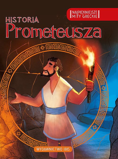 Najpiękniejsze mity greckie historia Prometeusza
