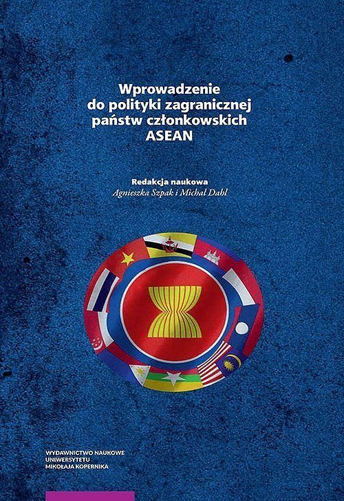 Wprowadzenie do polityki zagranicznej państw członkowskich ASEAN