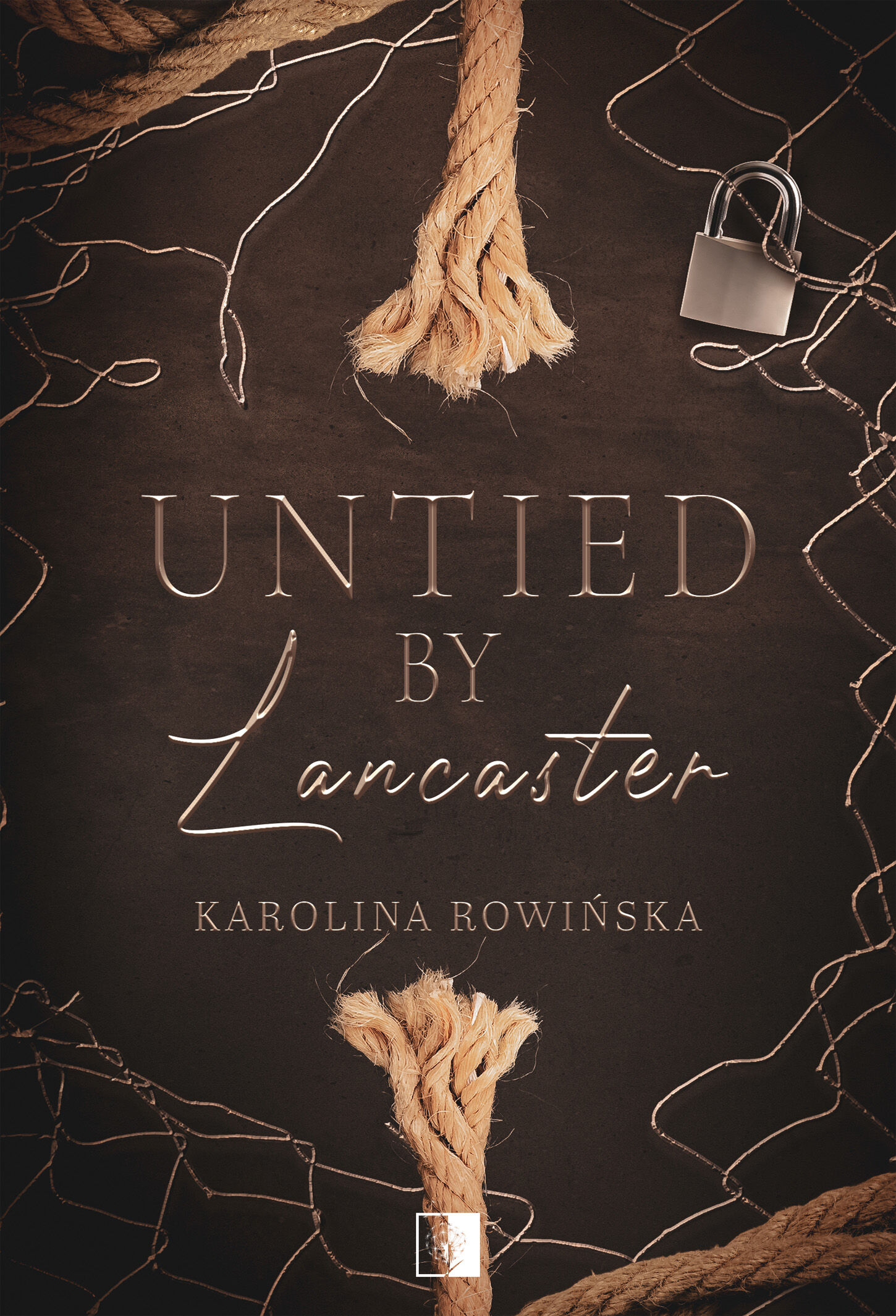 Untied by Lancaster. Sequel "Tied by Lancaster"