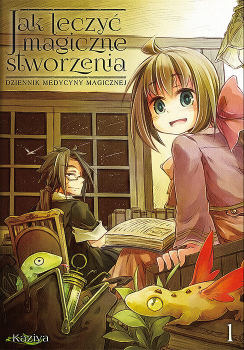 Jak leczyć magiczne stworzenia. Dziennik medycyny magicznej - 01