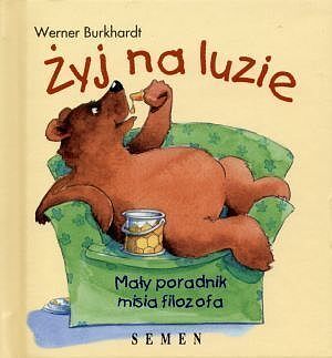 Żyj na luzie