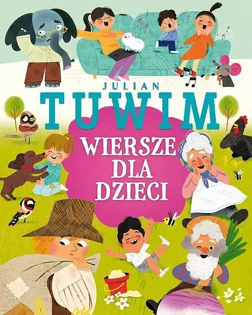 Julian Tuwim. Wiersze dla dzieci