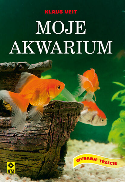 Moje akwarium wyd. 3