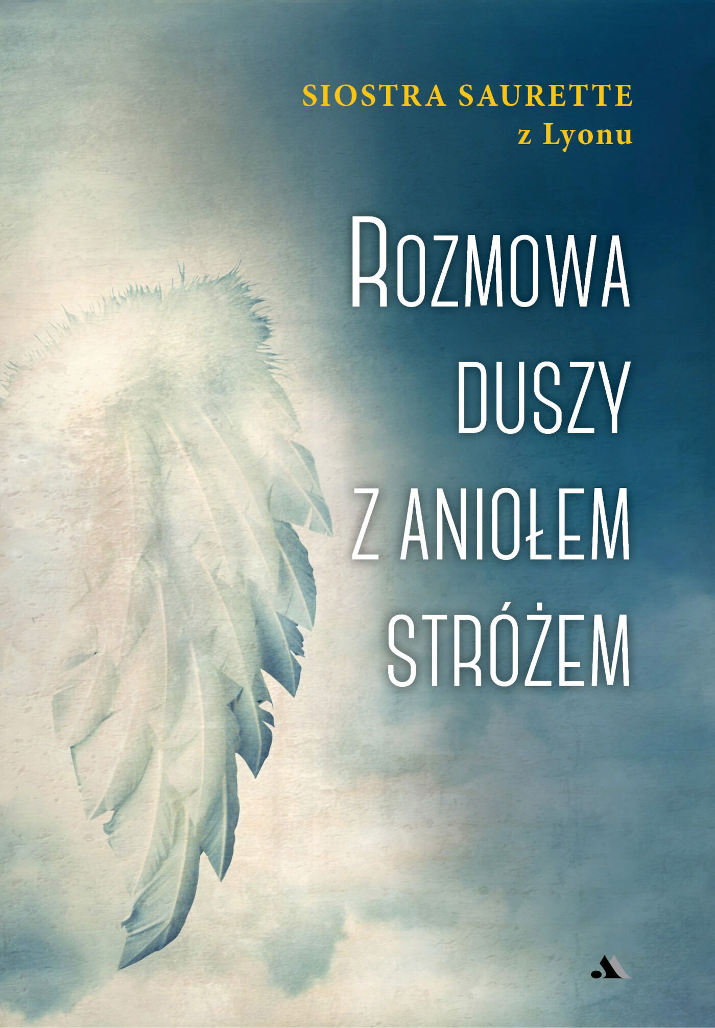 Rozmowa duszy z Aniołem Stróżem (e-book)