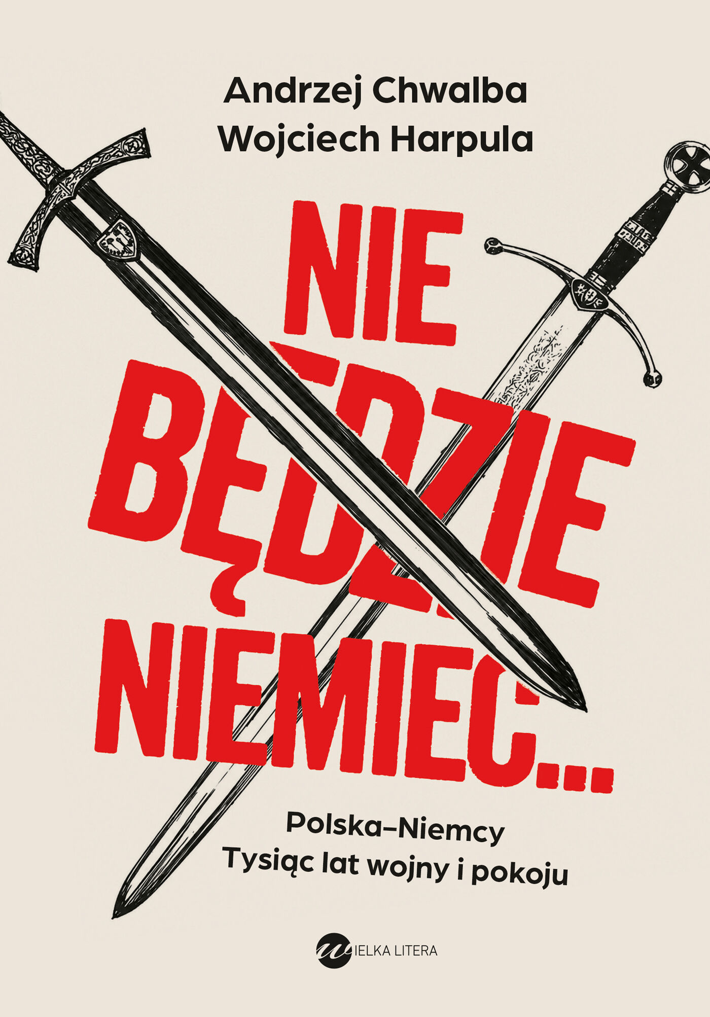 Nie będzie Niemiec…