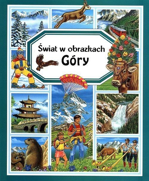 Świat w obrazkach. Góry
