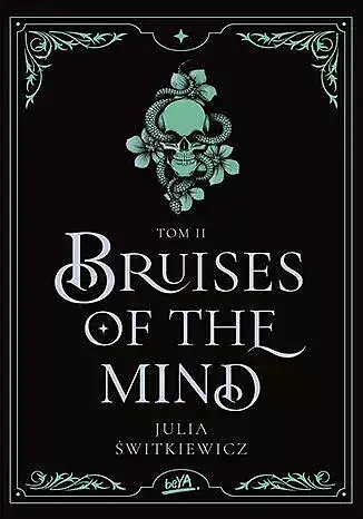 Bruises of the Mind. Tom II