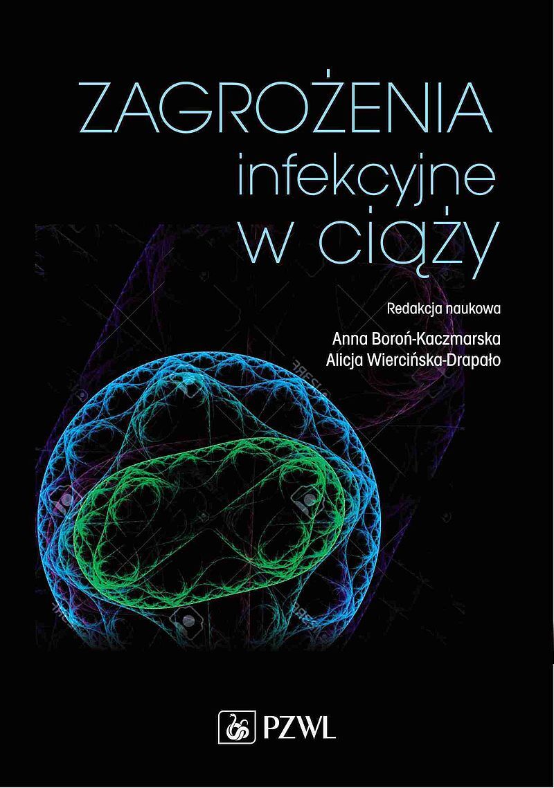 Zagrożenia infekcyjne w ciąży