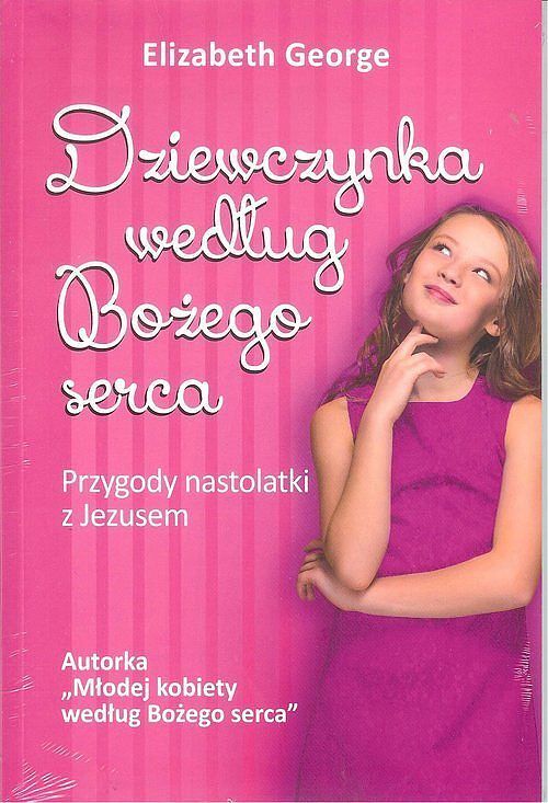 Dziewczynka według Bożego serca /Dobry skarbiec