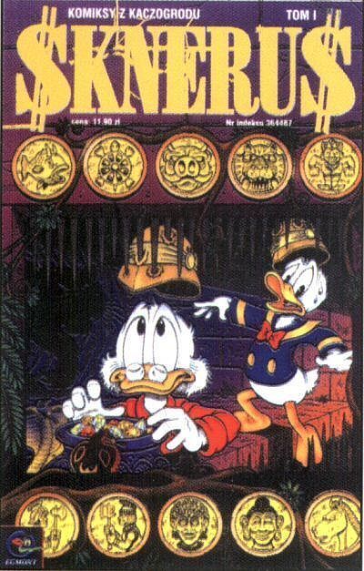 Komiksy z Kaczogrodu - 1 - Sknerus: Życie i czasy Sknerusa McKwacza