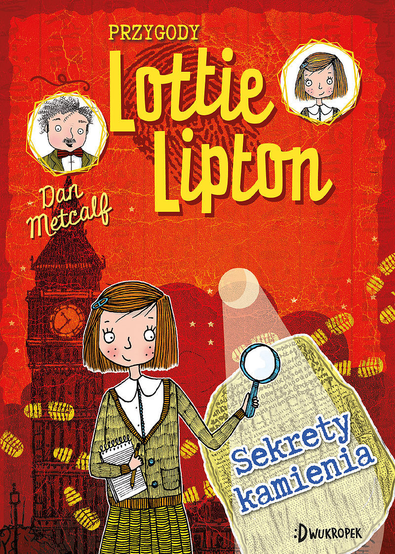 Sekrety kamienia. Przygody Lottie Lipton, tom 2