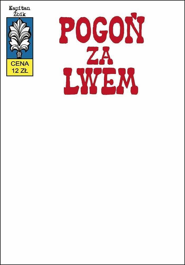 Kapitan Żbik - 25 - Pogoń za lwem (okładka blank)