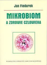 Mikrobiom a zdrowie człowieka