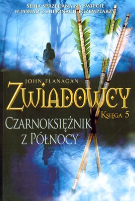 Czarnoksiężnik z północy zwiadowcy księga 5