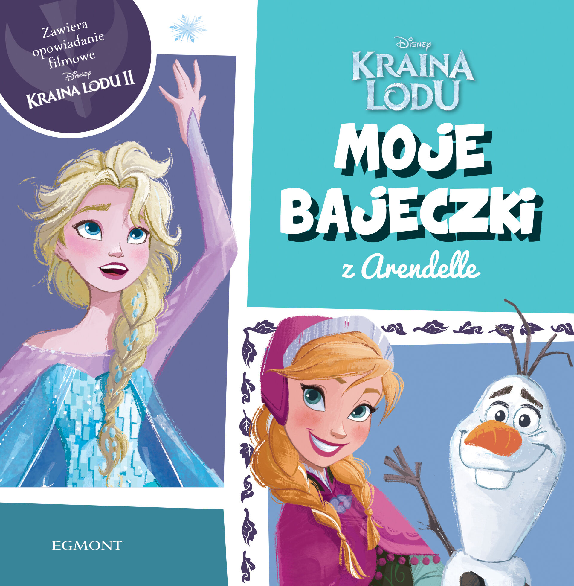 Kraina Lodu. Moje bajeczki z Arendelle