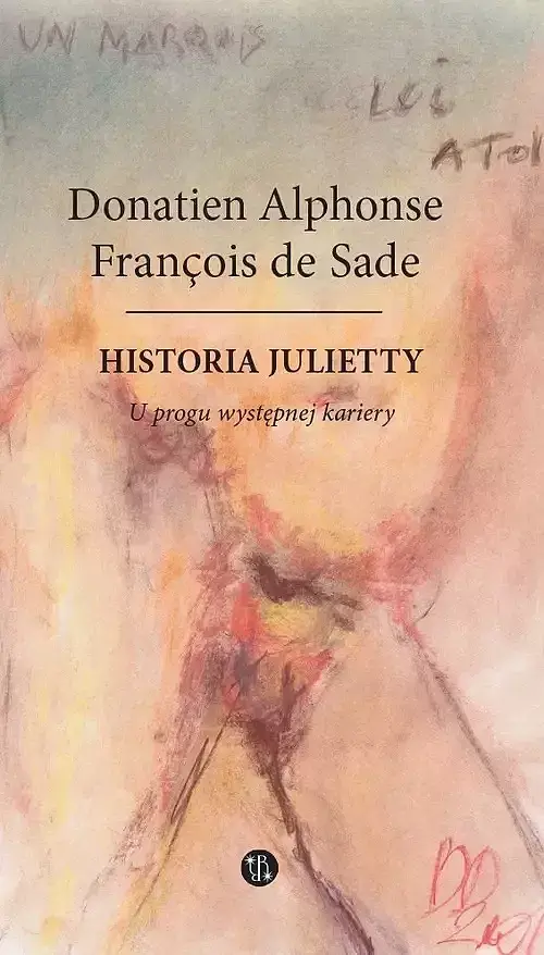 Historia Julietty. Tom 1 U progu występnej kariery