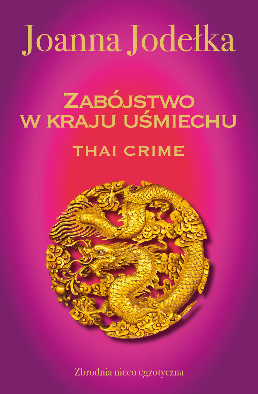 Thai crime. Zabójstwo w kraju uśmiechu (e-book)