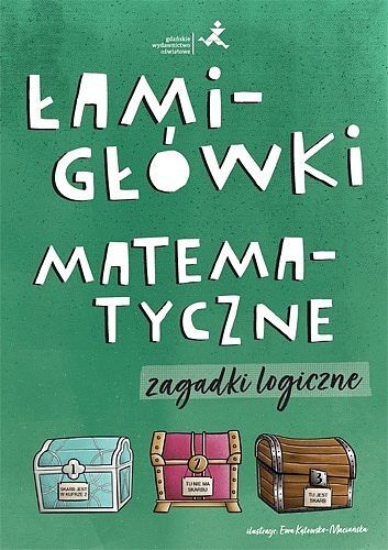 Łamigłówki matematyczne zagadki logiczne