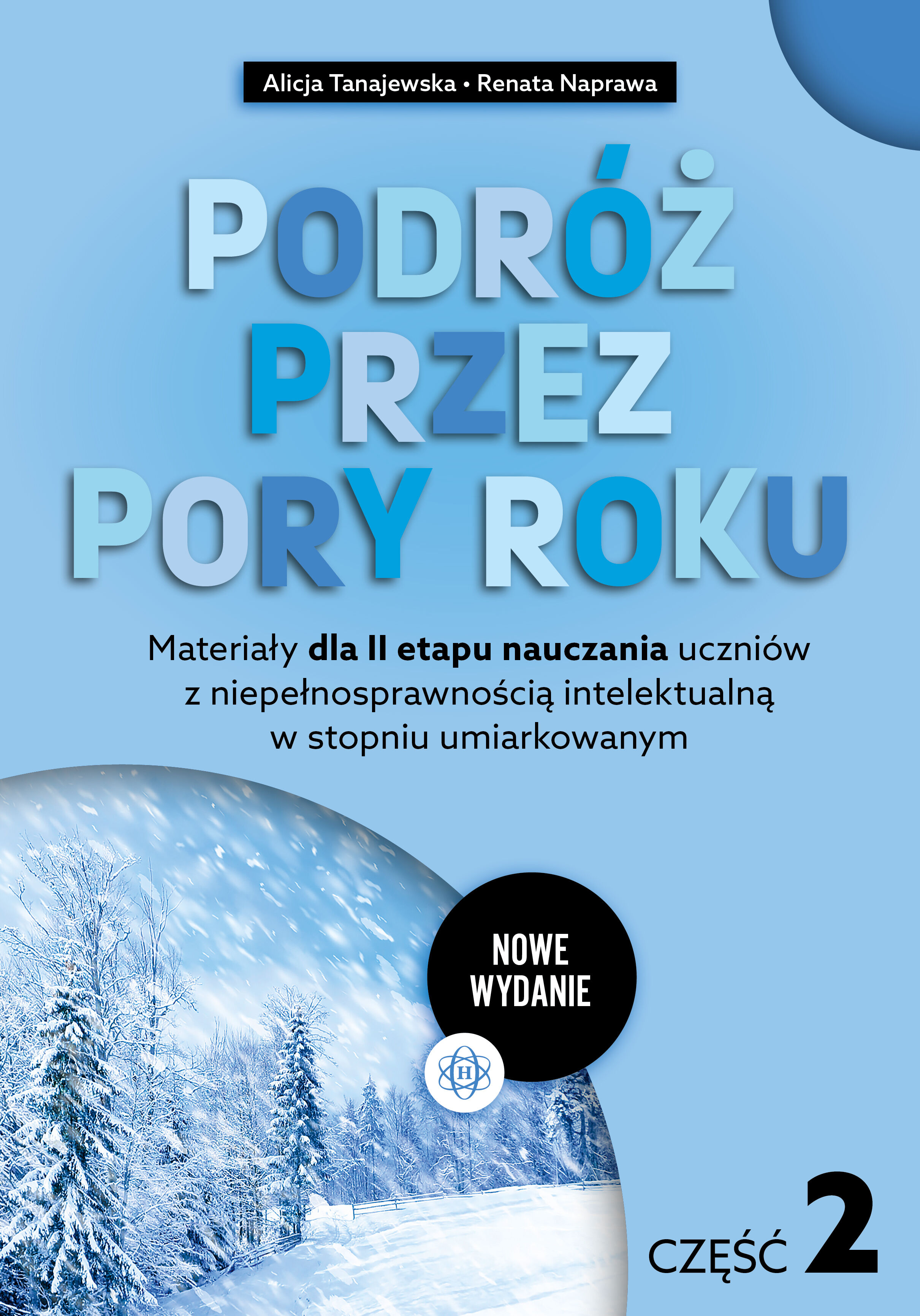 Podróż przez pory roku. Część 2 (nowe wydanie)