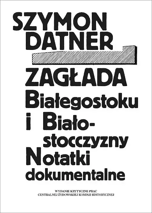 Zagłada Białegostoku i Białostocczyzny